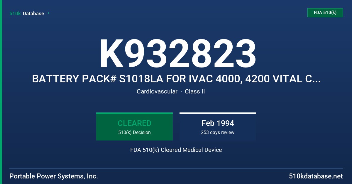 K932823 BATTERY PACK# S1018LA FOR IVAC 4000, 4200 VITAL CHECK FDA 510(k) Cleared Medical Device