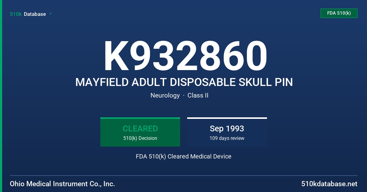 K932860 MAYFIELD ADULT DISPOSABLE SKULL PIN FDA 510(k) Cleared Medical Device