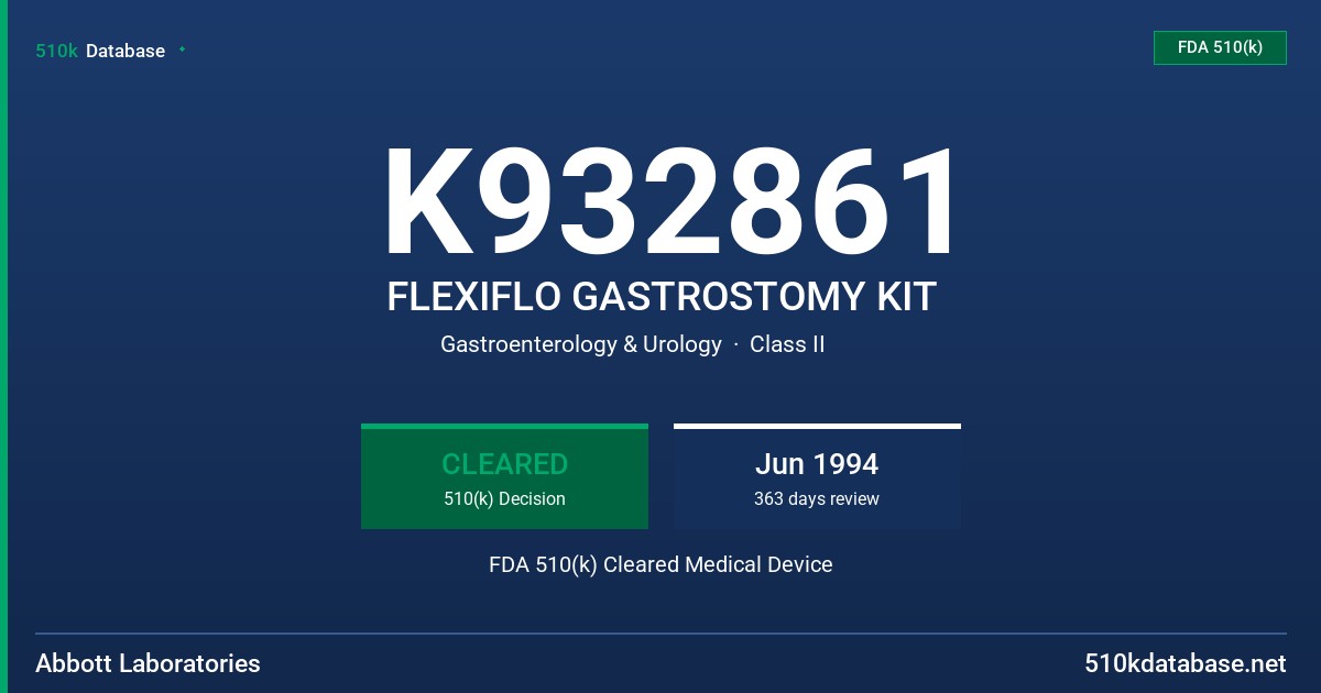 K932861 FLEXIFLO GASTROSTOMY KIT FDA 510(k) Cleared Medical Device