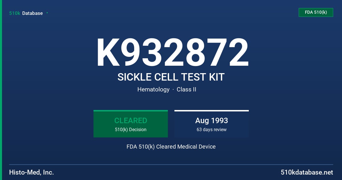 K932872 SICKLE CELL TEST KIT FDA 510(k) Cleared Medical Device