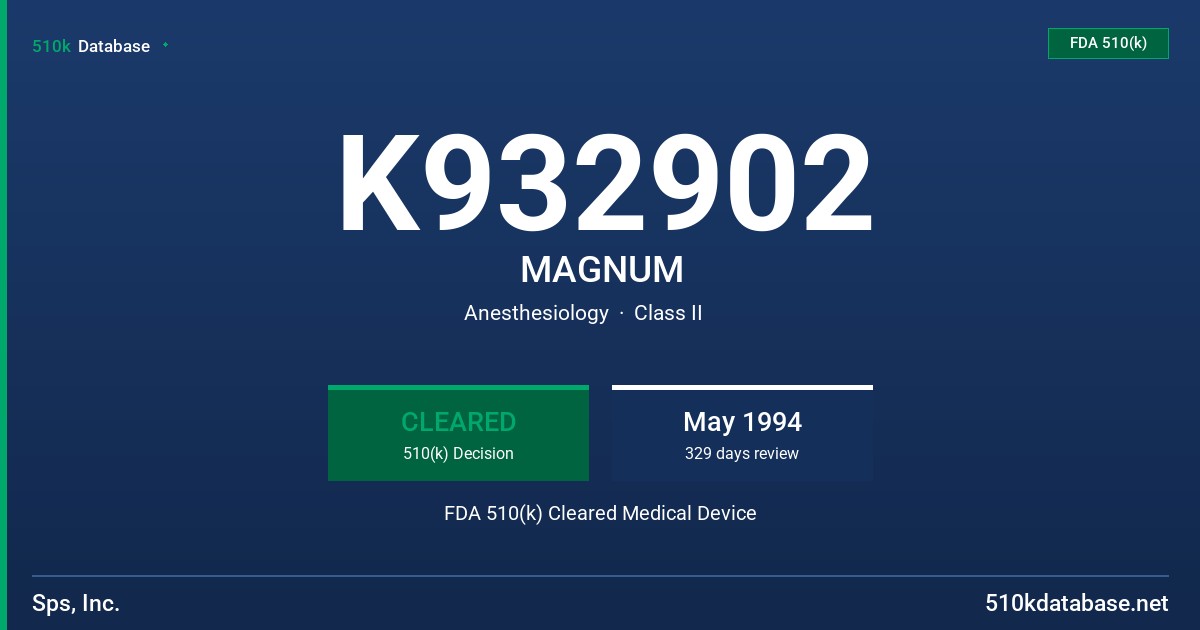 K932902 MAGNUM FDA 510(k) Cleared Medical Device