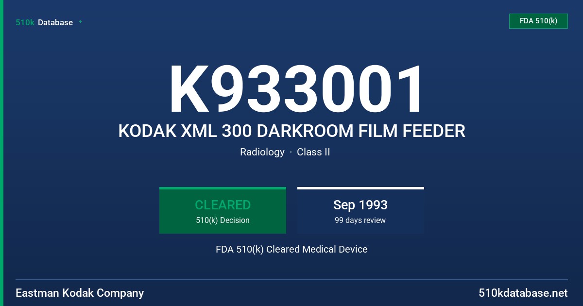 K933001 KODAK XML 300 DARKROOM FILM FEEDER FDA 510(k) Cleared Medical Device