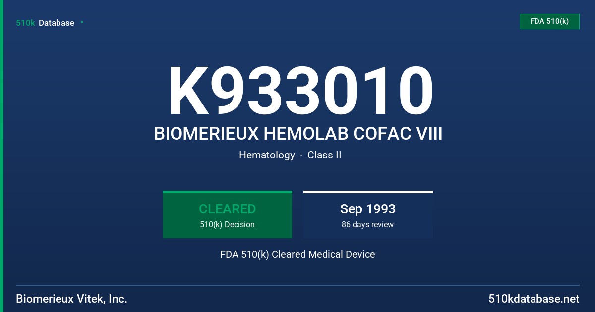 K933010 BIOMERIEUX HEMOLAB COFAC VIII FDA 510(k) Cleared Medical Device