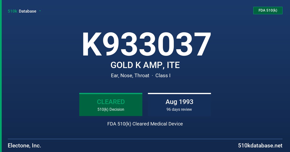 K933037 GOLD K AMP, ITE FDA 510(k) Cleared Medical Device