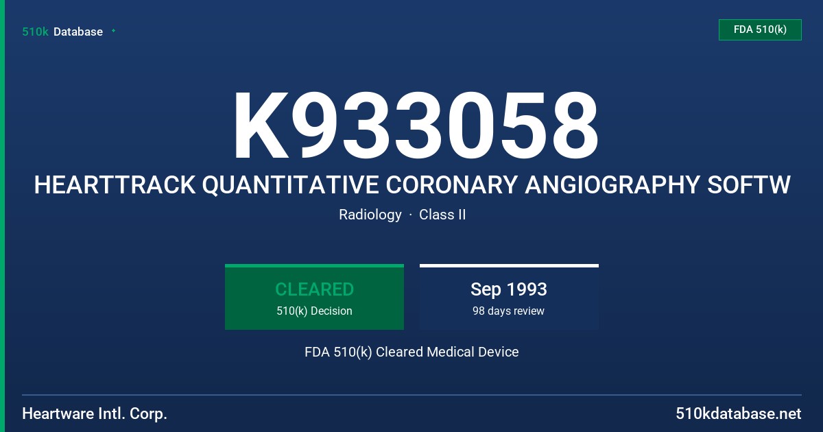 K933058 HEARTTRACK QUANTITATIVE CORONARY ANGIOGRAPHY SOFTW FDA 510(k) Cleared Medical Device