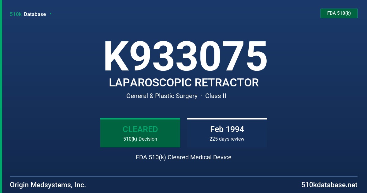 K933075 LAPAROSCOPIC RETRACTOR FDA 510(k) Cleared Medical Device