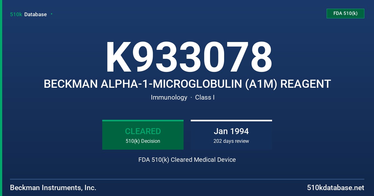 K933078 BECKMAN ALPHA-1-MICROGLOBULIN (A1M) REAGENT FDA 510(k) Cleared Medical Device