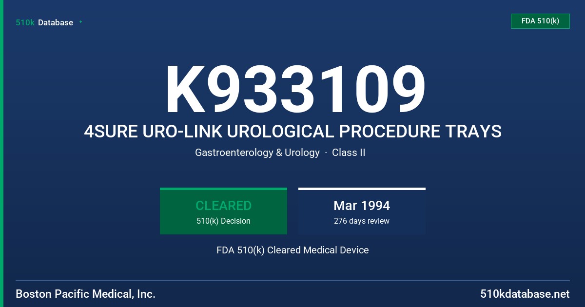 K933109 4SURE URO-LINK UROLOGICAL PROCEDURE TRAYS FDA 510(k) Cleared Medical Device