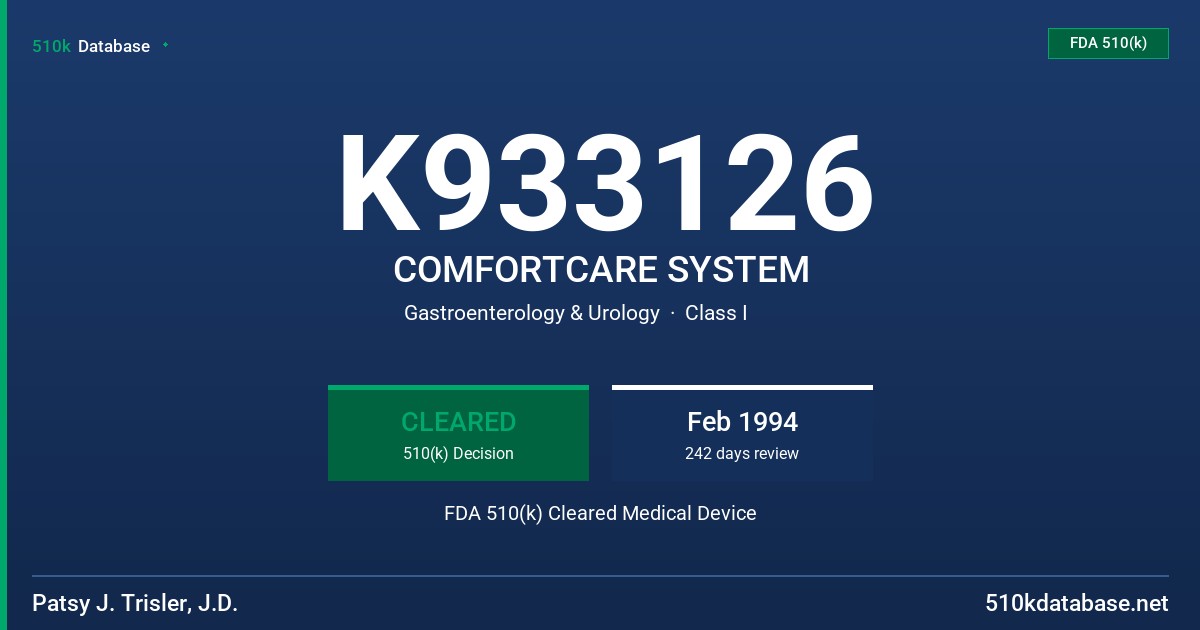 K933126 COMFORTCARE SYSTEM FDA 510(k) Cleared Medical Device