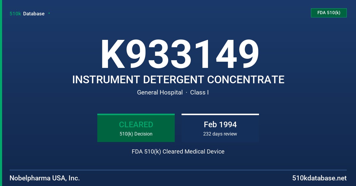 K933149 INSTRUMENT DETERGENT CONCENTRATE FDA 510(k) Cleared Medical Device