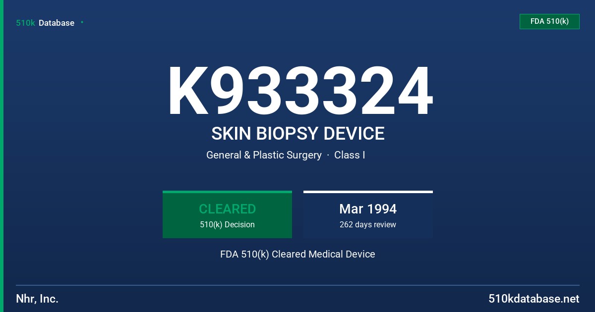 K933324 SKIN BIOPSY DEVICE FDA 510(k) Cleared Medical Device