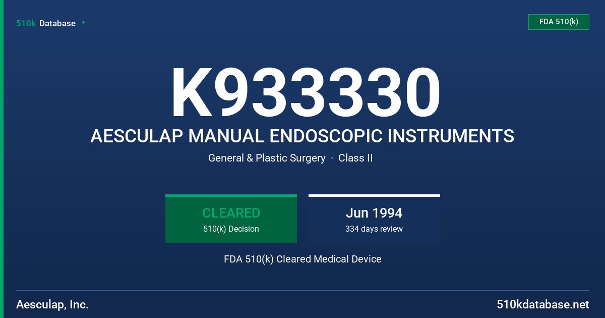 K933330 AESCULAP MANUAL ENDOSCOPIC INSTRUMENTS FDA 510(k) Cleared Medical Device