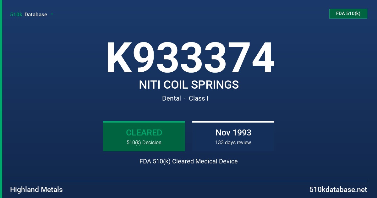 K933374 NITI COIL SPRINGS FDA 510(k) Cleared Medical Device