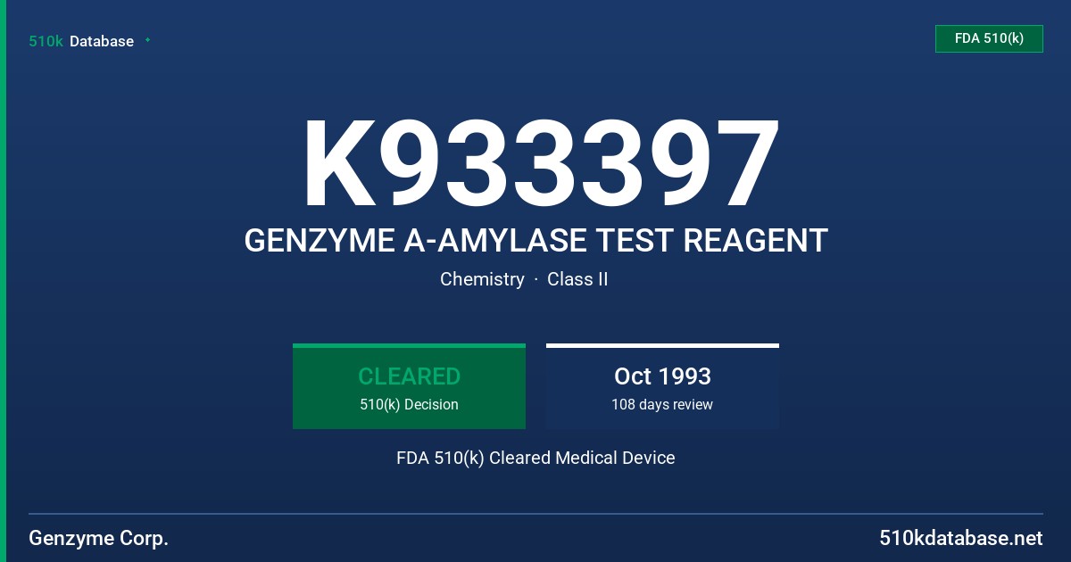 K933397 GENZYME A-AMYLASE TEST REAGENT FDA 510(k) Cleared Medical Device
