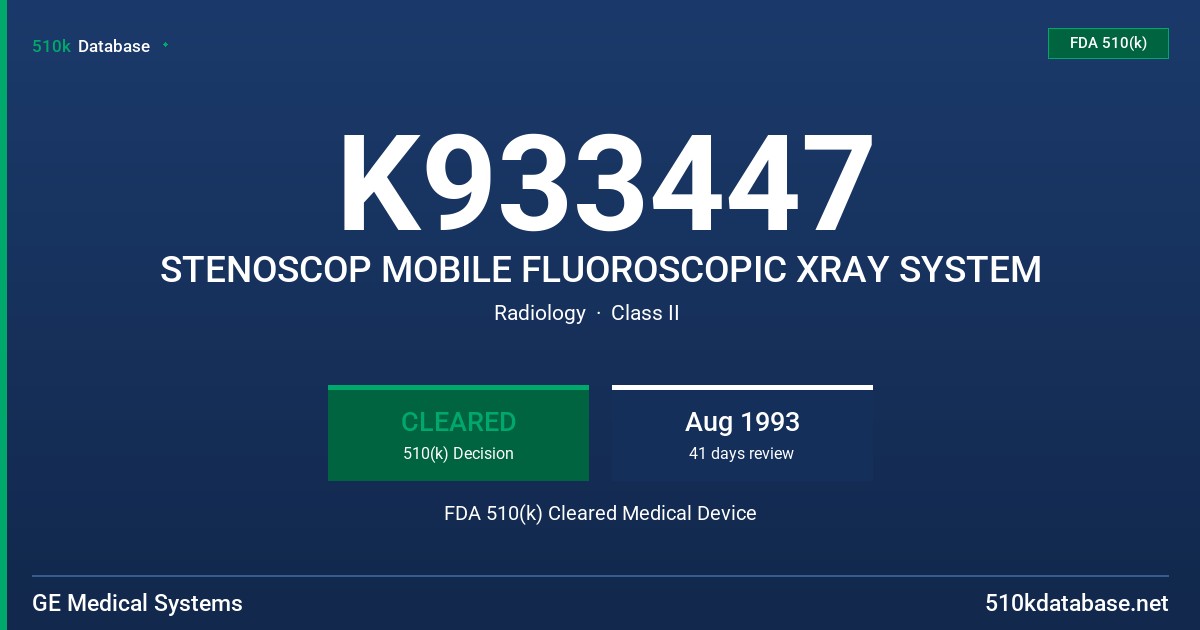 K933447 STENOSCOP MOBILE FLUOROSCOPIC XRAY SYSTEM FDA 510(k) Cleared Medical Device