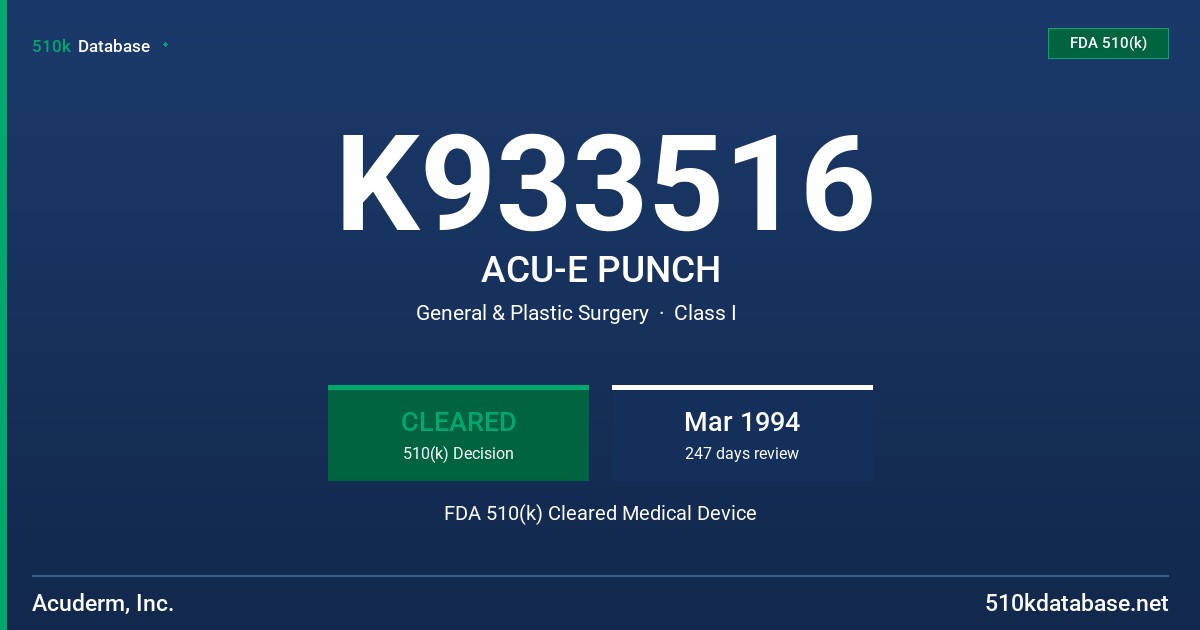 K933516 ACU-E PUNCH FDA 510(k) Cleared Medical Device