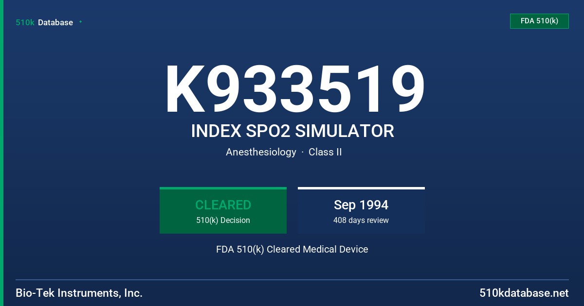 K933519 INDEX SPO2 SIMULATOR FDA 510(k) Cleared Medical Device