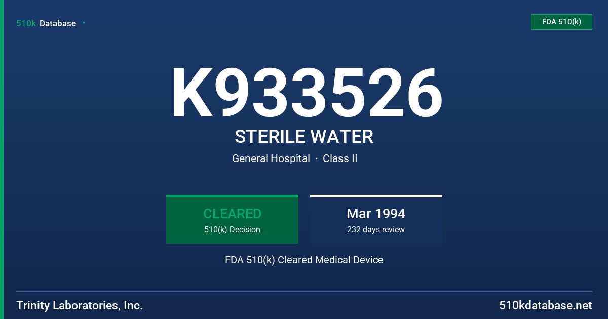 K933526 STERILE WATER FDA 510(k) Cleared Medical Device