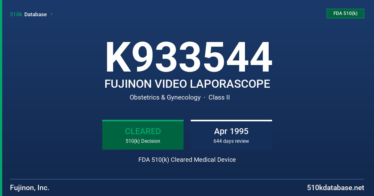 K933544 FUJINON VIDEO LAPORASCOPE FDA 510(k) Cleared Medical Device