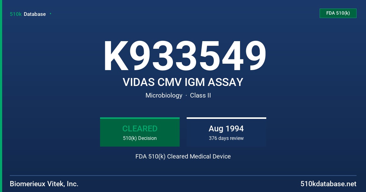 K933549 VIDAS CMV IGM ASSAY FDA 510(k) Cleared Medical Device