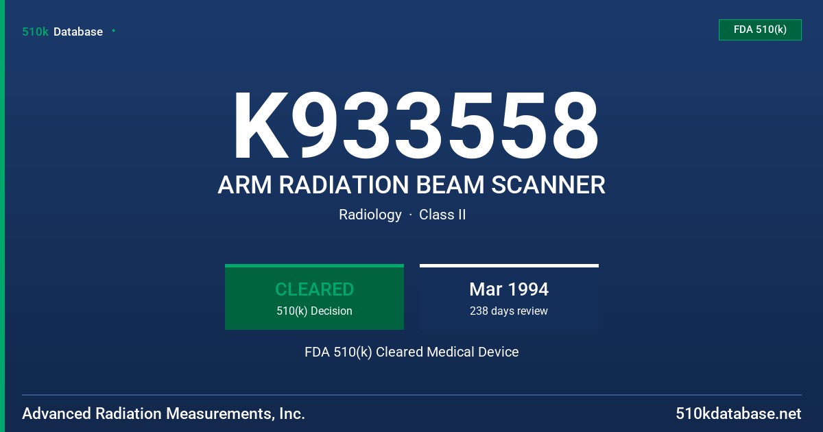 K933558 ARM RADIATION BEAM SCANNER FDA 510(k) Cleared Medical Device