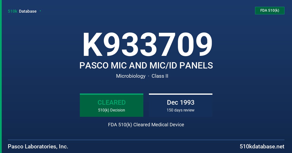 K933709 PASCO MIC AND MIC/ID PANELS FDA 510(k) Cleared Medical Device