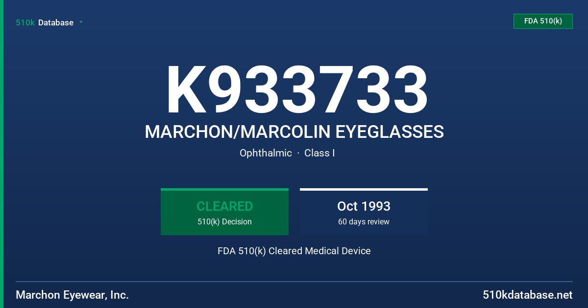 K933733 MARCHON/MARCOLIN EYEGLASSES FDA 510(k) Cleared Medical Device