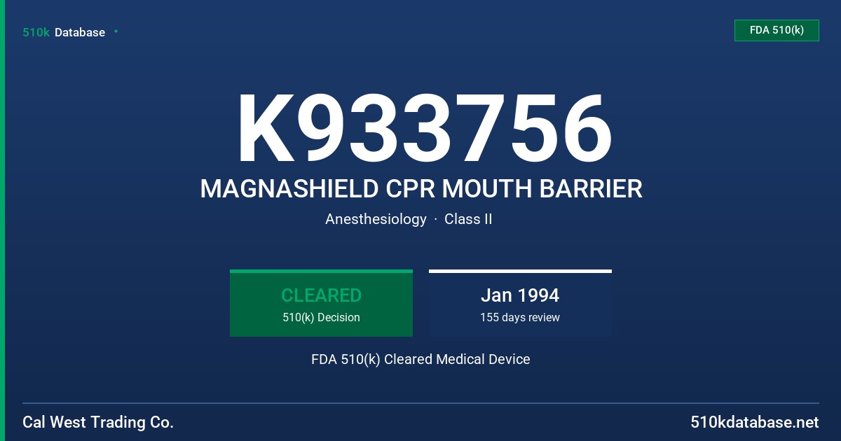 K933756 MAGNASHIELD CPR MOUTH BARRIER FDA 510(k) Cleared Medical Device