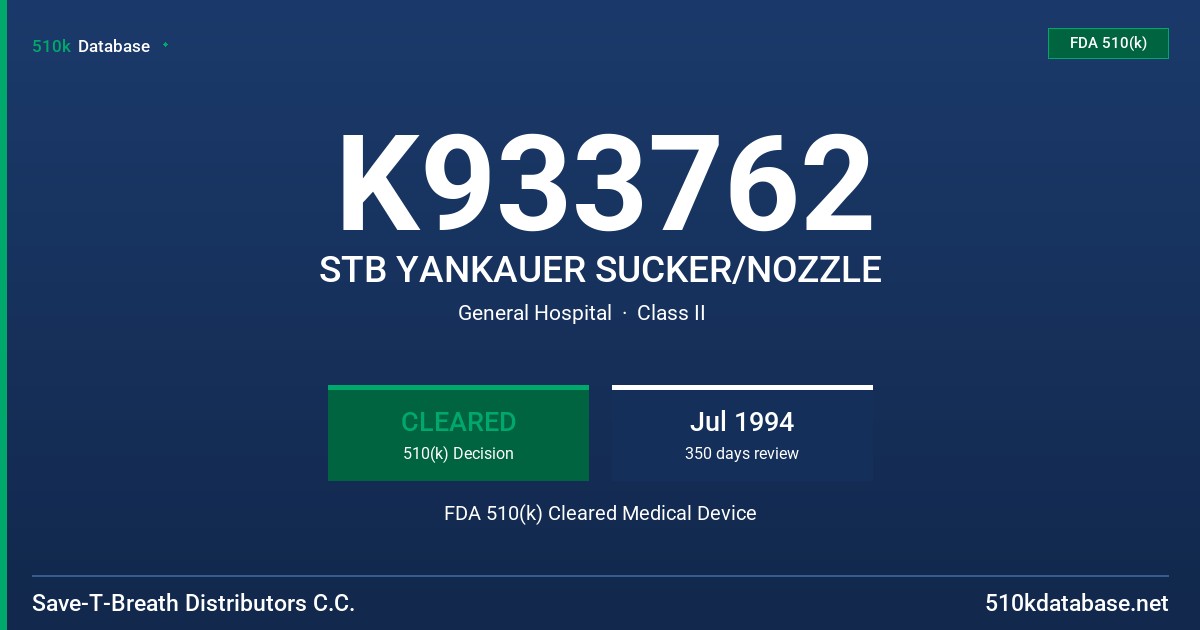 K933762 STB YANKAUER SUCKER/NOZZLE FDA 510(k) Cleared Medical Device