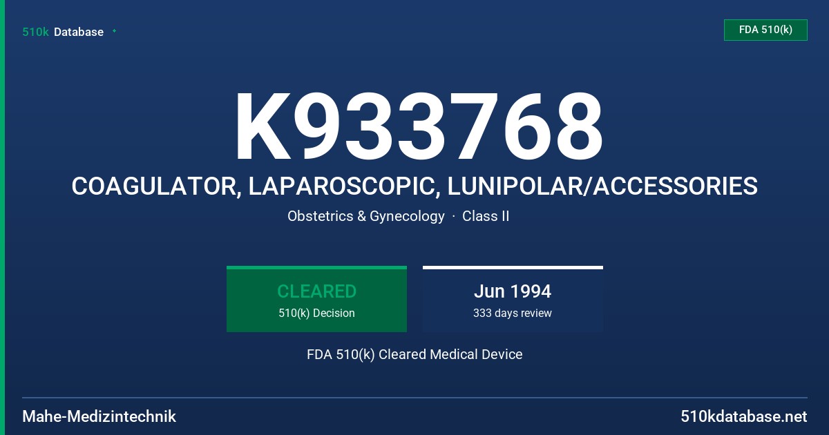 K933768 COAGULATOR, LAPAROSCOPIC, LUNIPOLAR/ACCESSORIES FDA 510(k) Cleared Medical Device