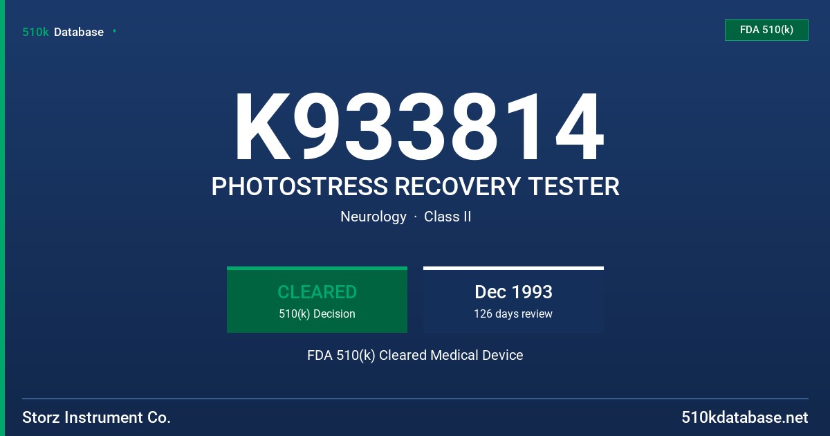 K933814 PHOTOSTRESS RECOVERY TESTER FDA 510(k) Cleared Medical Device