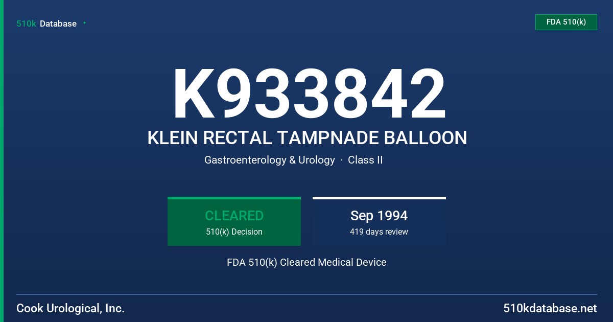 K933842 KLEIN RECTAL TAMPNADE BALLOON FDA 510(k) Cleared Medical Device
