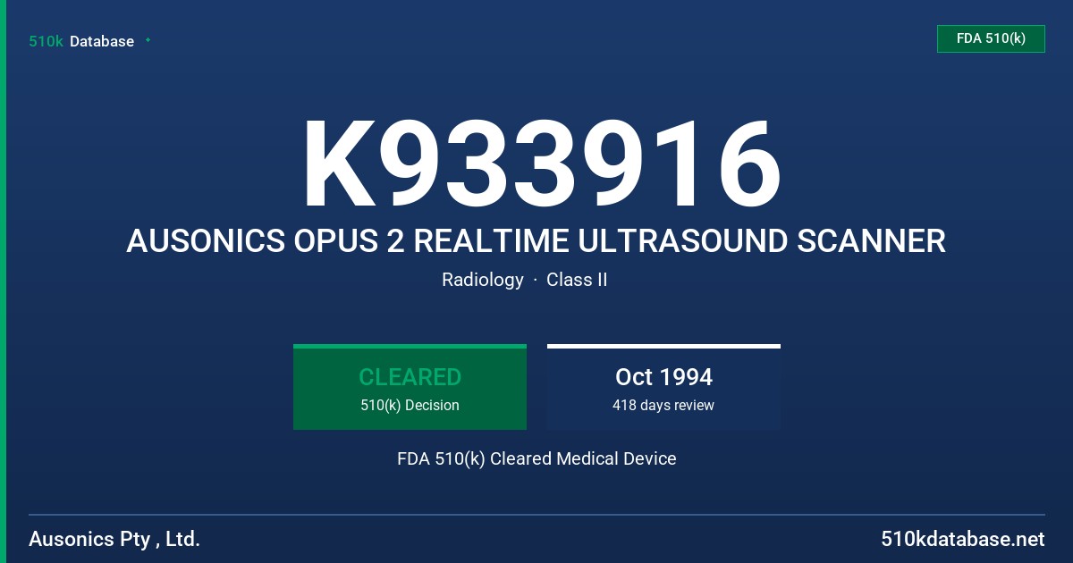 K933916 AUSONICS OPUS 2 REALTIME ULTRASOUND SCANNER FDA 510(k) Cleared Medical Device