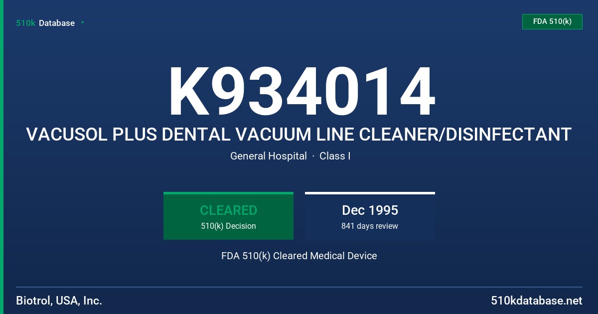 K934014 VACUSOL PLUS DENTAL VACUUM LINE CLEANER/DISINFECTANT FDA 510(k) Cleared Medical Device