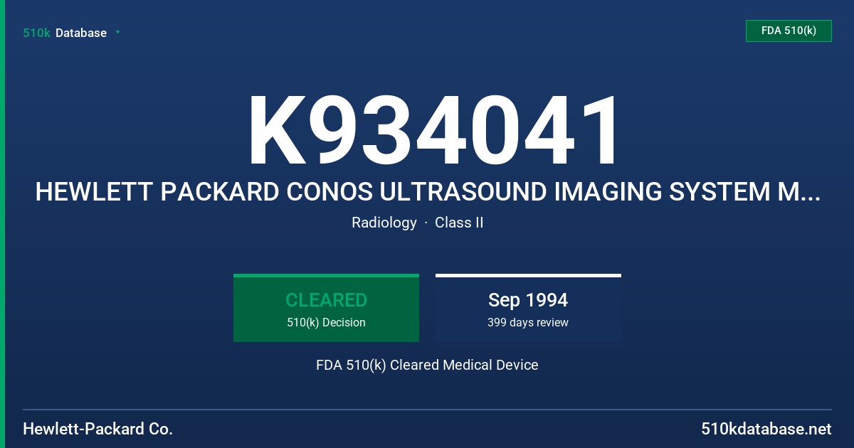 K934041 HEWLETT PACKARD CONOS ULTRASOUND IMAGING SYSTEM MODIFICATION FDA 510(k) Cleared Medical Device