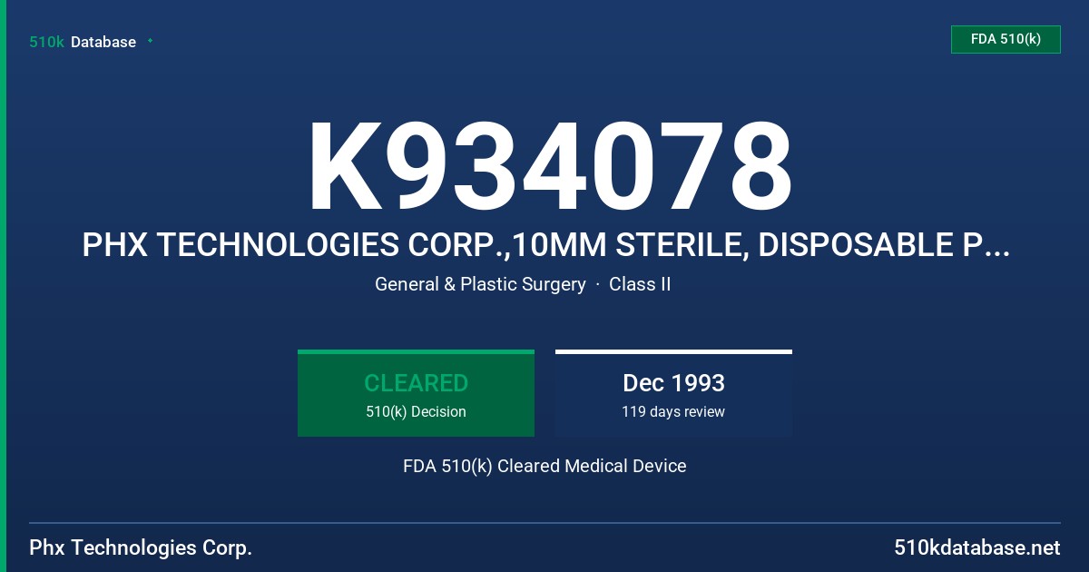 K934078 PHX TECHNOLOGIES CORP.,10MM STERILE, DISPOSABLE POOL TIP SUCTION CANNULA FDA 510(k) Cleared Medical Device