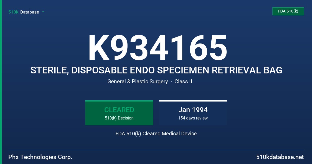 K934165 STERILE, DISPOSABLE ENDO SPECIEMEN RETRIEVAL BAG FDA 510(k) Cleared Medical Device