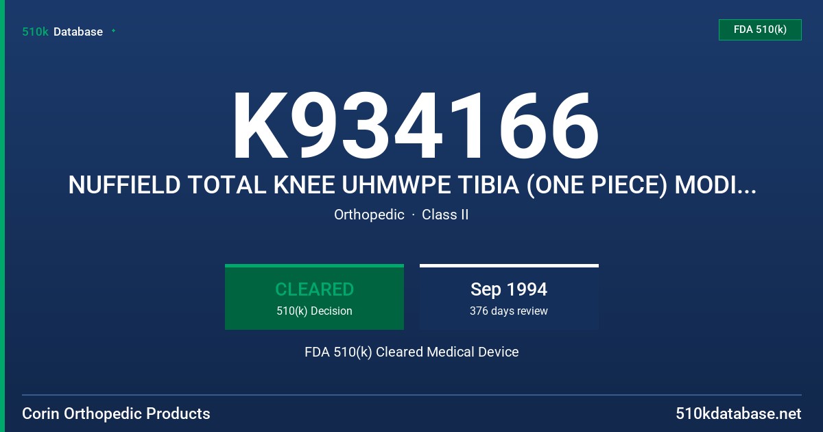 K934166 NUFFIELD TOTAL KNEE UHMWPE TIBIA (ONE PIECE) MODIFICATION FDA 510(k) Cleared Medical Device