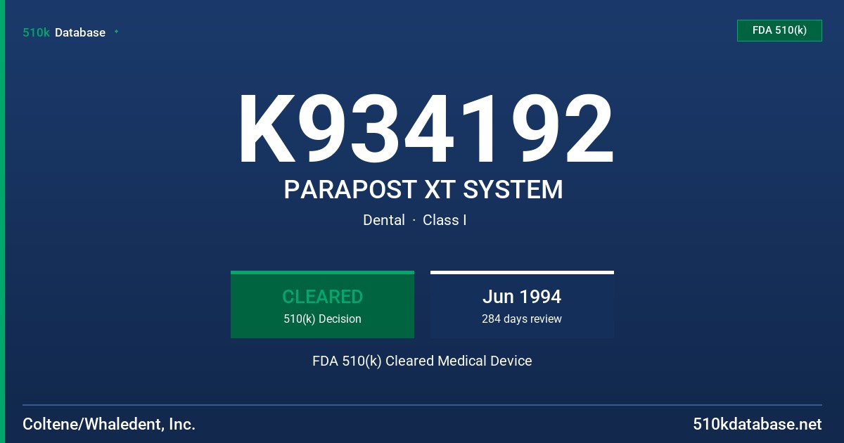 K934192 PARAPOST XT SYSTEM FDA 510(k) Cleared Medical Device