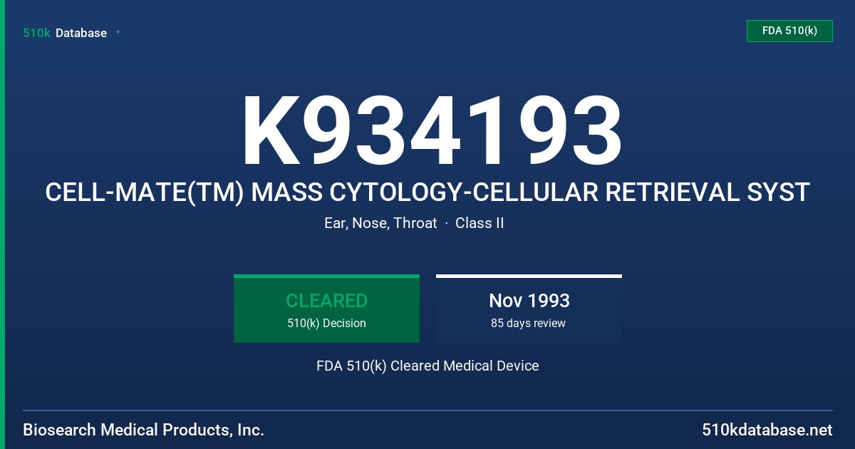 K934193 CELL-MATE(TM) MASS CYTOLOGY-CELLULAR RETRIEVAL SYST FDA 510(k) Cleared Medical Device