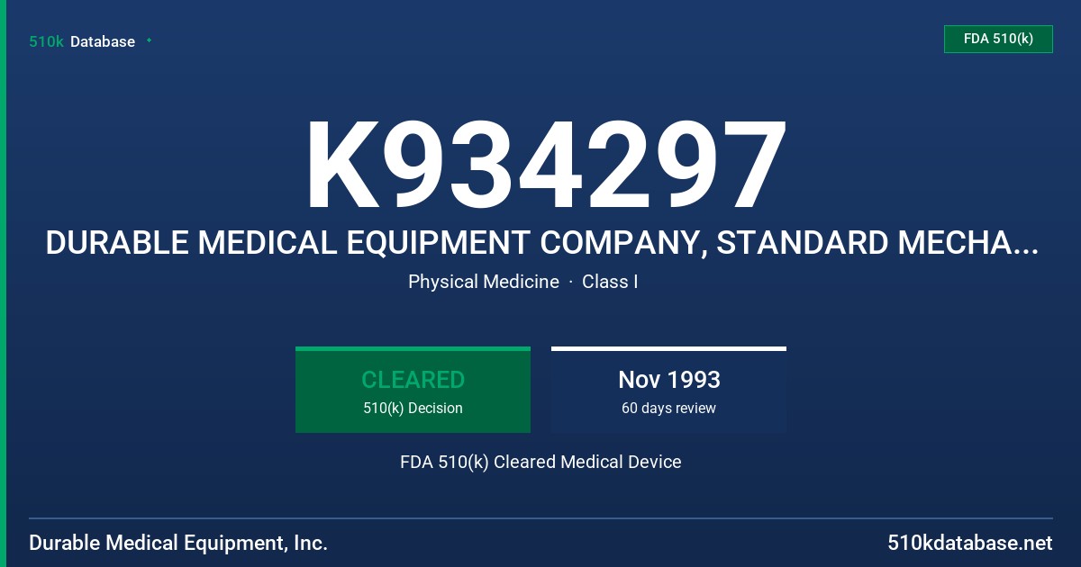 K934297 DURABLE MEDICAL EQUIPMENT COMPANY, STANDARD MECHANICAL WHEELCHAIR FDA 510(k) Cleared Medical Device