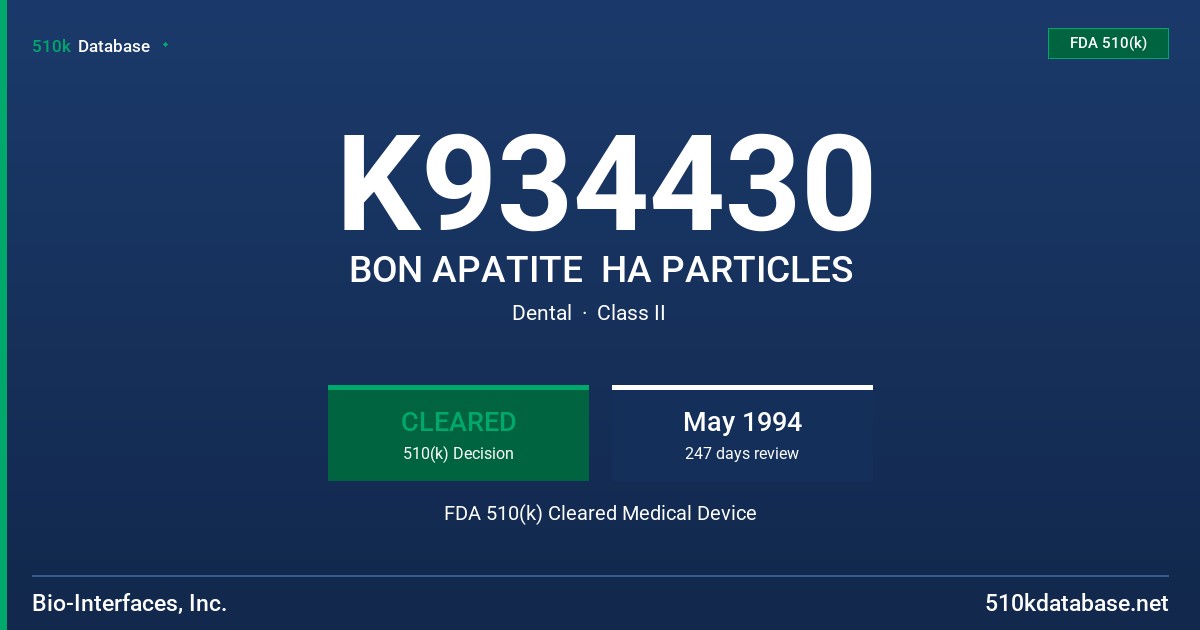 K934430 BON APATITE  HA PARTICLES FDA 510(k) Cleared Medical Device
