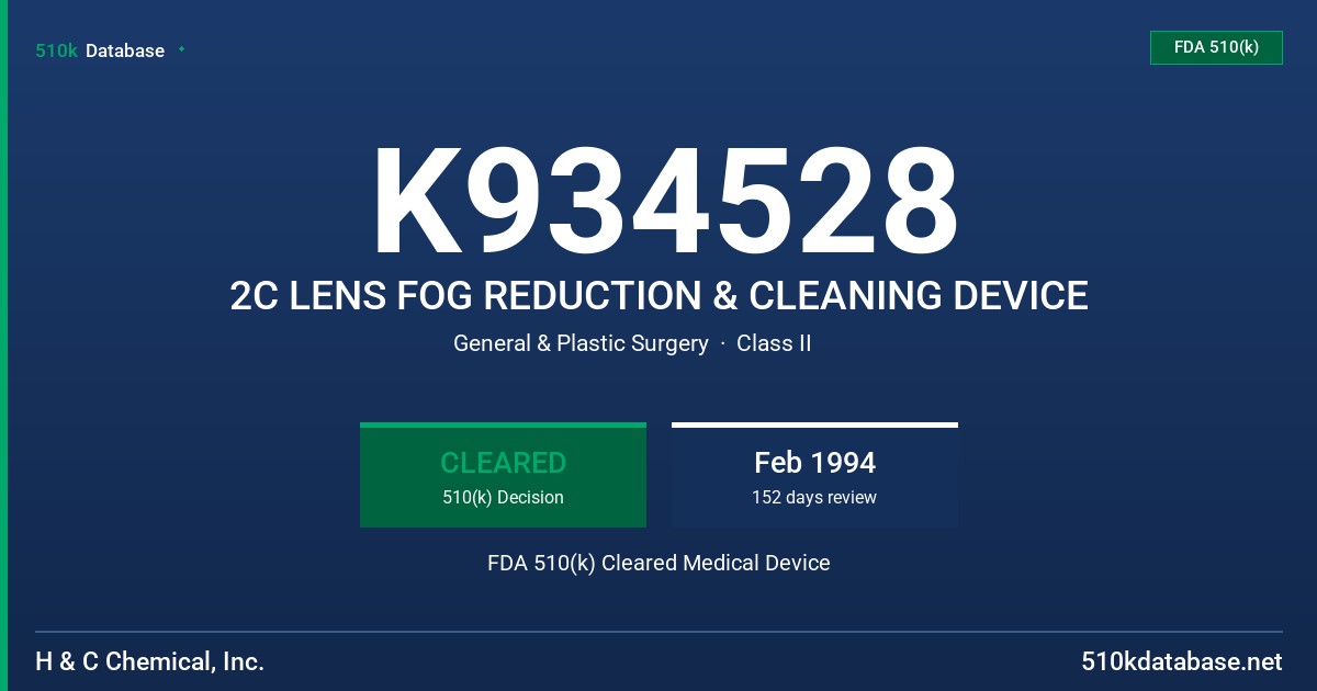 K934528 2C LENS FOG REDUCTION & CLEANING DEVICE FDA 510(k) Cleared Medical Device