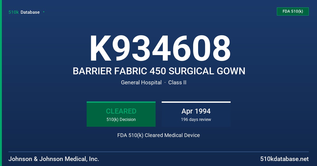 K934608 BARRIER FABRIC 450 SURGICAL GOWN FDA 510(k) Cleared Medical Device