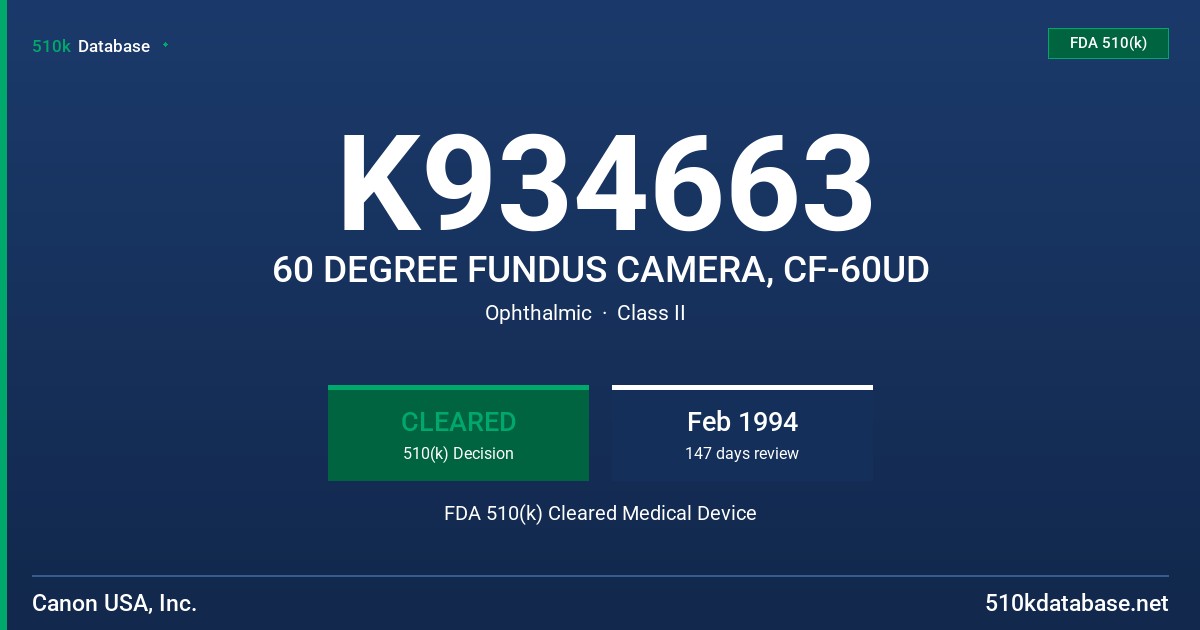 K934663 60 DEGREE FUNDUS CAMERA, CF-60UD FDA 510(k) Cleared Medical Device