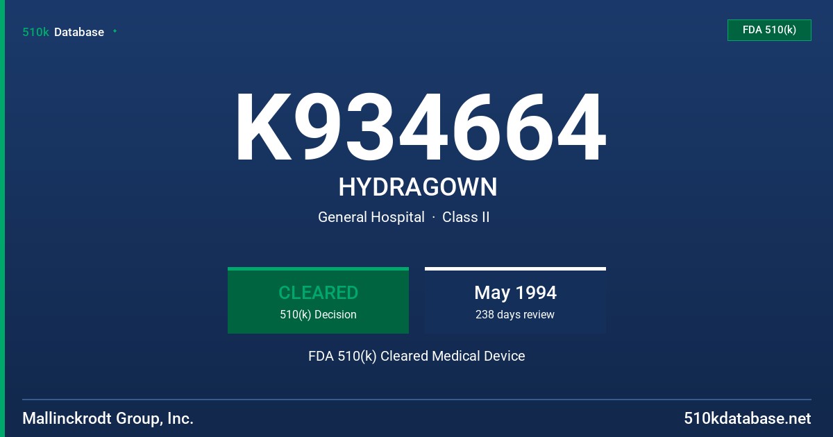 K934664 HYDRAGOWN FDA 510(k) Cleared Medical Device