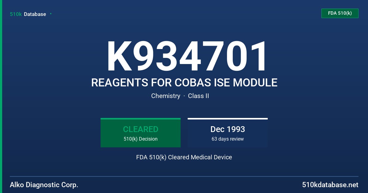 K934701 REAGENTS FOR COBAS ISE MODULE FDA 510(k) Cleared Medical Device