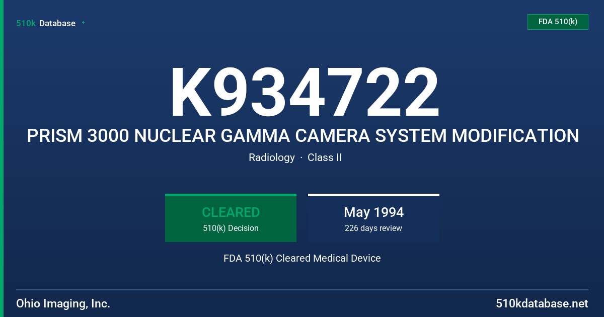 K934722 PRISM 3000 NUCLEAR GAMMA CAMERA SYSTEM MODIFICATION FDA 510(k) Cleared Medical Device