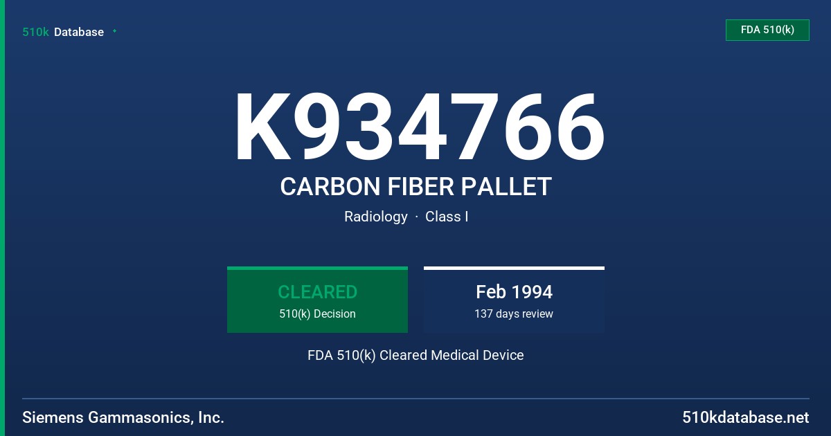 K934766 CARBON FIBER PALLET FDA 510(k) Cleared Medical Device