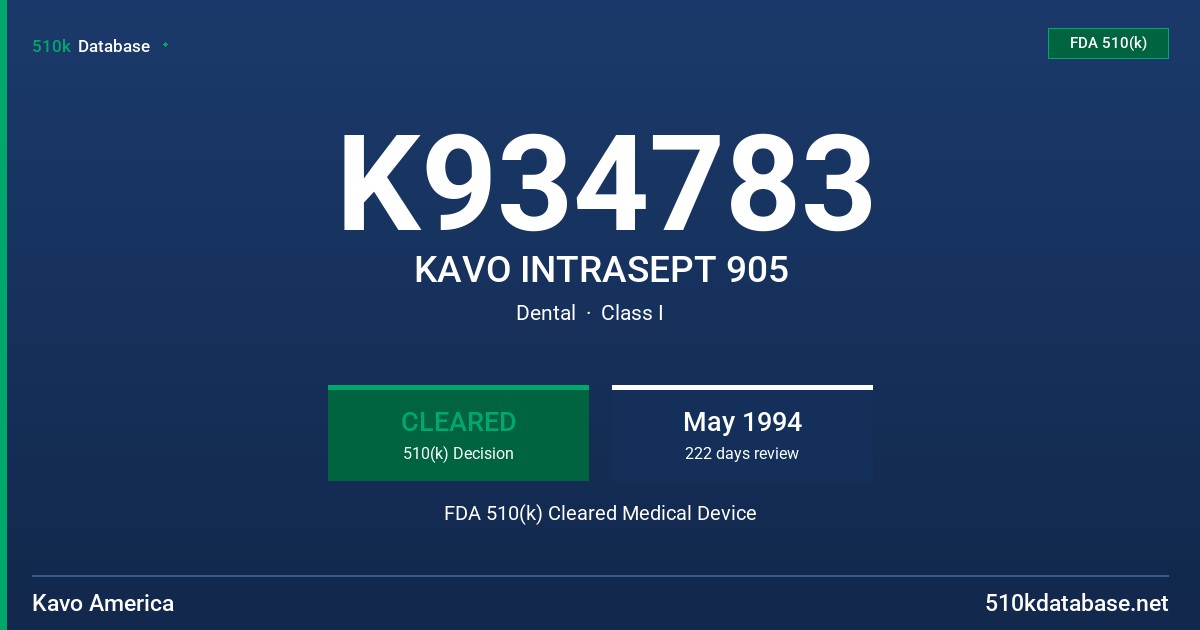K934783 KAVO INTRASEPT 905 FDA 510(k) Cleared Medical Device